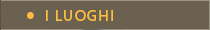 I luoghi